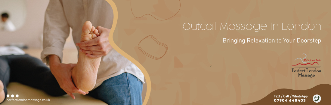 outcall massage in london