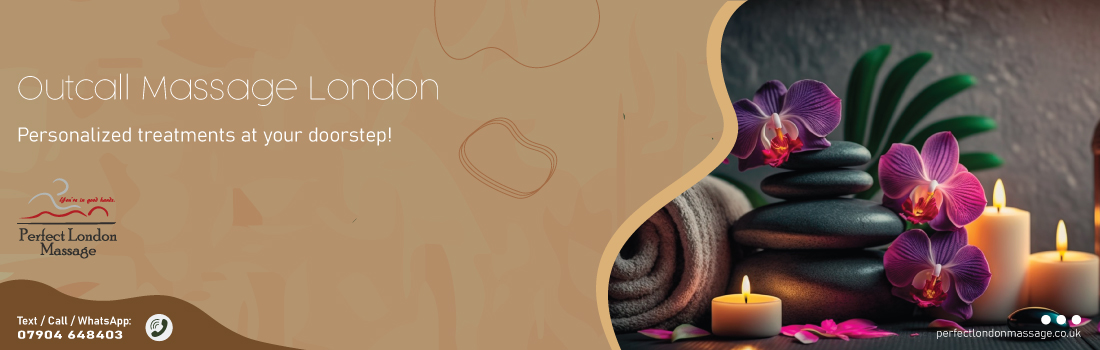 outcall massage london
