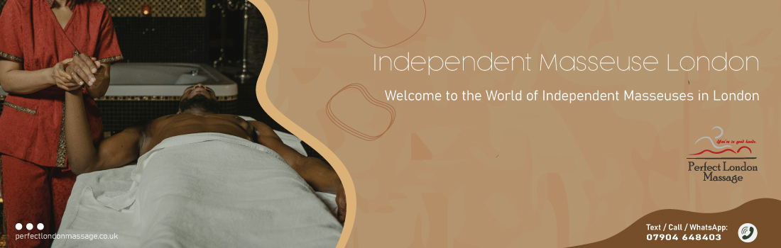 independent masseuse london